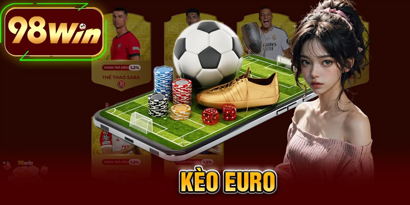 Kèo Euro